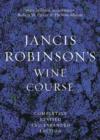 Jancis Robinson's Wine Guide : A Guide to the World of Wine - Book