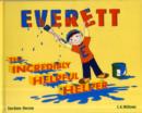 Everett, the Incredible Helpful Helper - Book