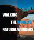 Walking the World's Natural Wonders - Book