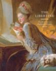 The Libertine : The Art of Love in Eighteenth-Century France - Book