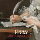 Women Who Write Are Dangerous - Book