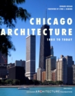 Chicago Architecture : 1885 to Today - Book