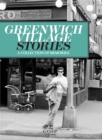 Greenwich Village Stories : A Collection of Memories - Book
