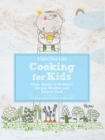 Alain Ducasse Cooking for Kids : From Babies to Toddlers: Simple, Healthy, and Natural Food - Book