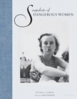 Snapshots of Dangerous Women - Book
