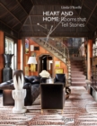 Heart and Home : Rooms That Tell Stories - Book