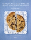 Chocolate Chip Sweets : Celebrated Chefs Share Favorite Recipes - Book