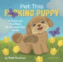 Pet This F*cking Puppy - Book
