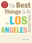 Best Things To Do In LA : 1001 Ideas - Book