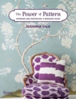 The Power of Pattern : Interiors and Inspiration: A Resource Guide - Book