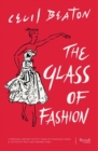 The Glass of Fashion : A Personal History of Fifty Years of Changing Tastes and the People Who Have Inspired Them - Book