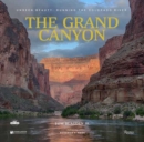 The Grand Canyon: Unseen Beauty : Running the Colorado River - Book