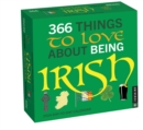 366 Things to Love About Being Irish 2024 Day-to-Day Calendar - Book