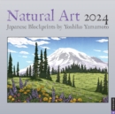 Natural Art 2024 Wall Calendar - Book