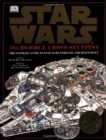 STAR WARS : INCREDIBLE CROSS-SECTIONS - Book