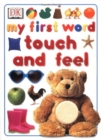 My First Word Touch and Feel - Book
