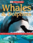 EYEWONDER WHALES AND DOLPHINS - Book