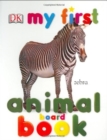MY FIRST ANIMAL BOARD BOOK - Book