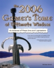 2006 Gamer's Tome of Ultimate Wisdom : An Almanac of Pimps, Orcs and Lightsabers, The - Book