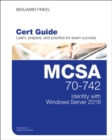 MCSA 70-742 Cert Guide : Identity with Windows Server 2016 - Book