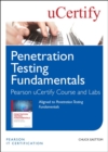 Penetration Testing Fundamentals Pearson uCertify Course and Labs Access Card - Book