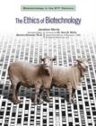 The Ethics of Biotechnology - Book