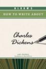 Bloom's How to Write About Charles Dickens - Book