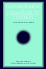 Transforming the Hermeneutic Context : From Nietzsche to Nancy - Book