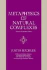 Metaphysics of Natural Complexes : Second, Expanded Edition - Book