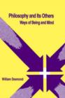 Philosophy and Its Others : Ways of Being and Mind - Book