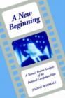 A New Beginning : A Textual Frame Analysis of the Political Campaign Film - Book