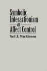 Symbolic Interactionism as Affect Control - Book