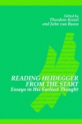 Reading Heidegger from the Start : Essays in His Earliest Thought - Book