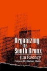 Organizing the South Bronx - Book