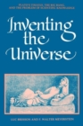 Inventing the Universe : Plato's Timaeus, the Big Bang, and the Problem of Scientific Knowledge - Book