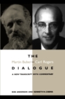 The Martin Buber - Carl Rogers Dialogue : A New Transcript With Commentary - Book
