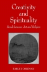 Creativity and Spirituality : Bonds between Art and Religion - Book