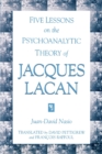 Five Lessons on the Psychoanalytic Theory of Jacques Lacan - Book