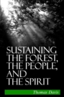 Sustaining the Forest, the People, and the Spirit - Book
