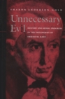 Unnecessary Evil : History and Moral Progress in the Philosophy of Immanuel Kant - Book