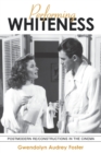 Performing Whiteness : Postmodern Re/Constructions in the Cinema - Book