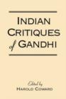 Indian Critiques of Gandhi - Book