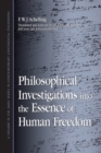 Philosophical Investigations into the Essence of Human Freedom - Book