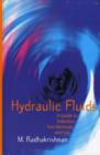 Hydraulic Fluids : A Guide to Selection, Test Methods, and Use - Book