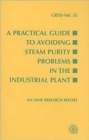 A Practical Guide to Avoiding Steam Purity Problems in Industrial Plants - Book