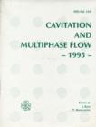 Proceedings of the ASME /JSME Fluids Engineering Conference : Cavitation and Multiphase Flow - Book