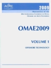Print Proceedings of the ASME 2009 28th International Conference on Ocean, Offshore and Arctic Engineering (OMAE2009) v. 1; Offshore Technology : May 31 - June 5, 2009 in Honolulu, Hawaii, USA - Book