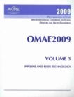 Print Proceedings of the ASME 2009 28th International Conference on Ocean, Offshore and Arctic Engineering (OMAE2009) v. 3; Pipeline and Riser Technology : May 31 - June 5, 2009 in Honolulu, Hawaii, U - Book