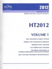 2012 Proceedings of the ASME Summer Heat Transfer Conference (HT2012), Volume 1 - Book