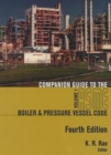 Companion Guide to the ASME Boiler & Pressure Vessel and Piping Codes : Volume 1 - Book